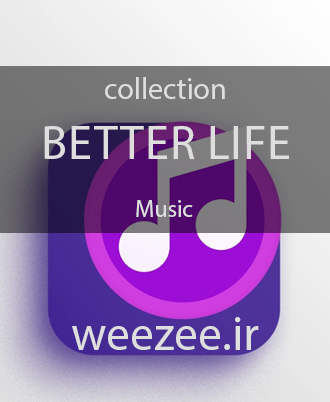 دانلود موسیقی بکگراند Better Life - سایت ویزی